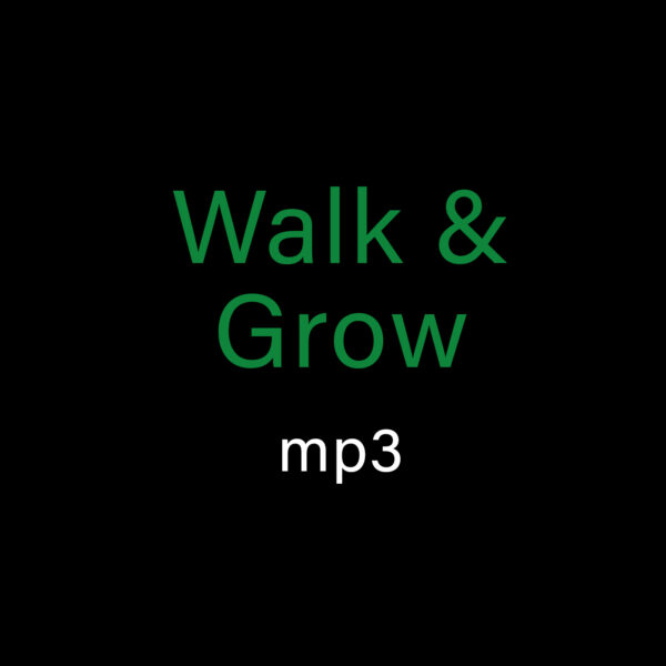 Walk & Grow mp3